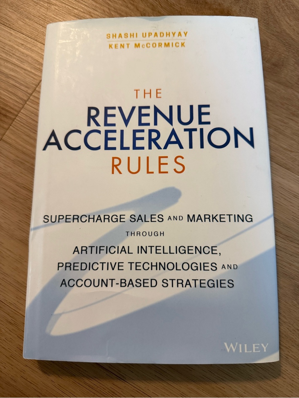 The Revenue Acceleration Rules - White & Blue Hardcover